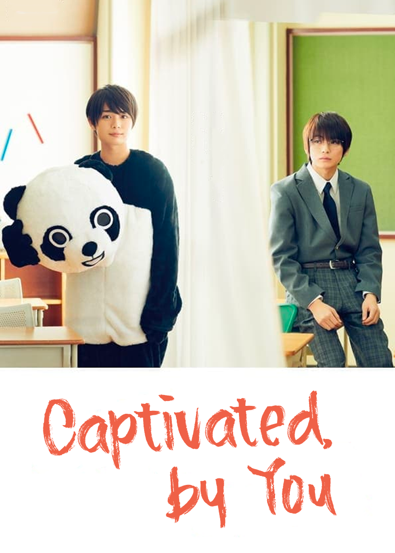 Captivated， by You